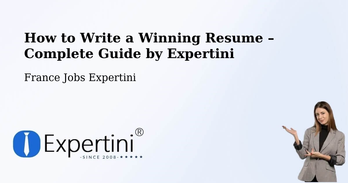 Resume Writing Guide for Job Seekers – Eckbolsheim - Eckbolsheim, France Jobs Expertini